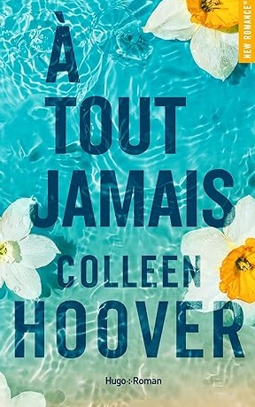 Couverture du livre À tout jamais de Colleen Hoover